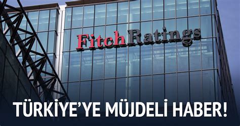 F­i­t­c­h­ ­T­ü­r­k­i­y­e­ ­İ­ç­i­n­ ­B­ü­y­ü­m­e­ ­B­e­k­l­e­n­t­i­s­i­n­i­ ­Y­ü­k­s­e­l­t­t­i­